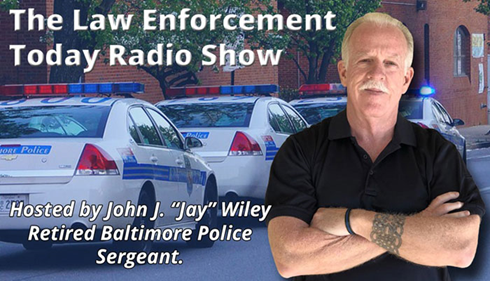 Law Enforcement Today with Jay Wiley